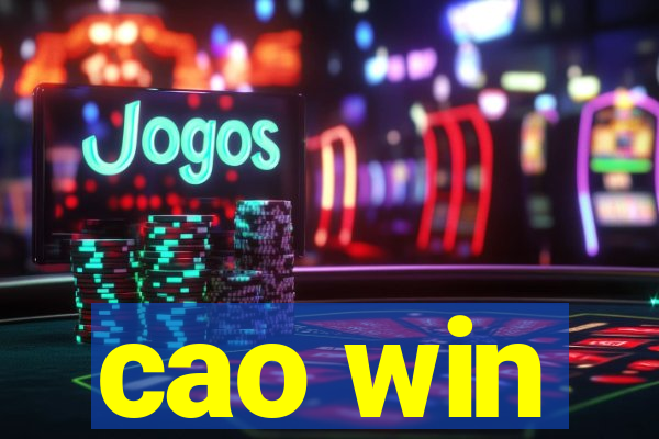 cao win